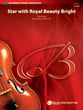 Star with Royal Beauty Bright Orchestra sheet music cover